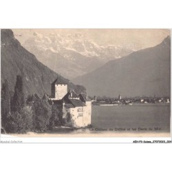 AEHP3-0205- SUISSE - LE CHÂTEU DE CHILLON ET LES DENT DU MIDI