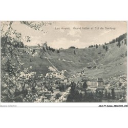 AMAP7-0622-SUISSE - SONLOUP - les avants, grand hotel et col de Sonloup