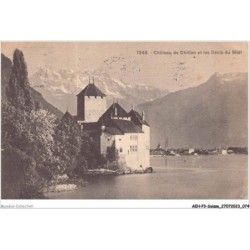 AEHP3-0230- SUISSE - CHÂTEAU DE CHILLON ET LES DENTS DU MIDI