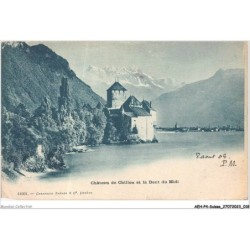 AEHP4-0281- SUISSE - CHÂTEAU DE CHILLON ET LA DENT DU MIDI