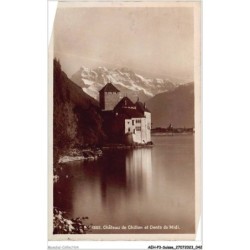 AEHP3-0214- SUISSE - CHÂTEAU DE CHILLON ET DENTS DU MIDI