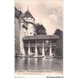 AEHP4-0279- SUISSE - CHILLON - PONT BERNOIS ET ENTREE DU CHÂTEAU