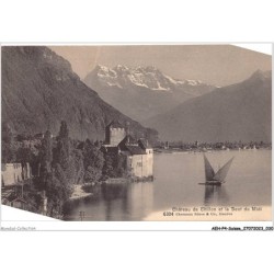 AEHP4-0287- SUISSE - CHÂTEAU DE CHILLON ET LA DENT DU MIDI