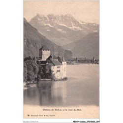 AEHP4-0274- SUISSE - CHÂTEAU DE CHILLON ET LA DENT DU MIDI
