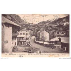 AEVP1-0006-05 - BRIANCON - Vue générale - Pont de la guisanne - Sainte-catherine et la chaussée