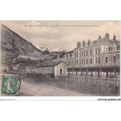 AJIP4-05-0349 - BRIANCON - La gare - Au fond - Le chaberton - Fort italien
