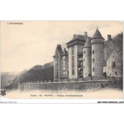 ABHP1-15-0045 - Cantal - MURAT - Château d'Anterroche