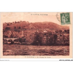 AFEP1-15-0016 - LE CANTAL ILLUSTRE - 21 MAURIAC - le viaduc de vende