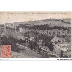 ABHP8-15-0720 - Le Cantal Pittoresque - Village et Château du SAILLANT - Près SAINT-FLOUR