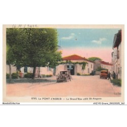AYZP2-0212-16 - LE PONT D'AGRIS - La grand'rue côté saint-angeau