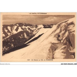 ABHP8-15-0707 - Le Cantal Pittoresque - Un glacier au Col de ROMBIERE