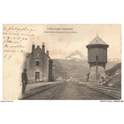 ANOP2-0094-15 - l'auvergne illustrée - gare de saint-jacques et puy de grion