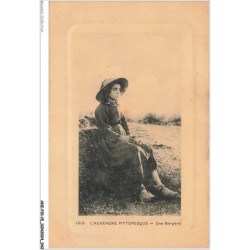 ANIP10-0746-15 - L'AUVERGNE PITTORESQUE - Une bergere