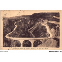 ABHP8-15-0703 - Route de Riom-ès-Menet - Le pont de la Mort