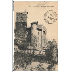 AWYP2-0103-15 - AURILLAC - Le chateau de saint-étienne